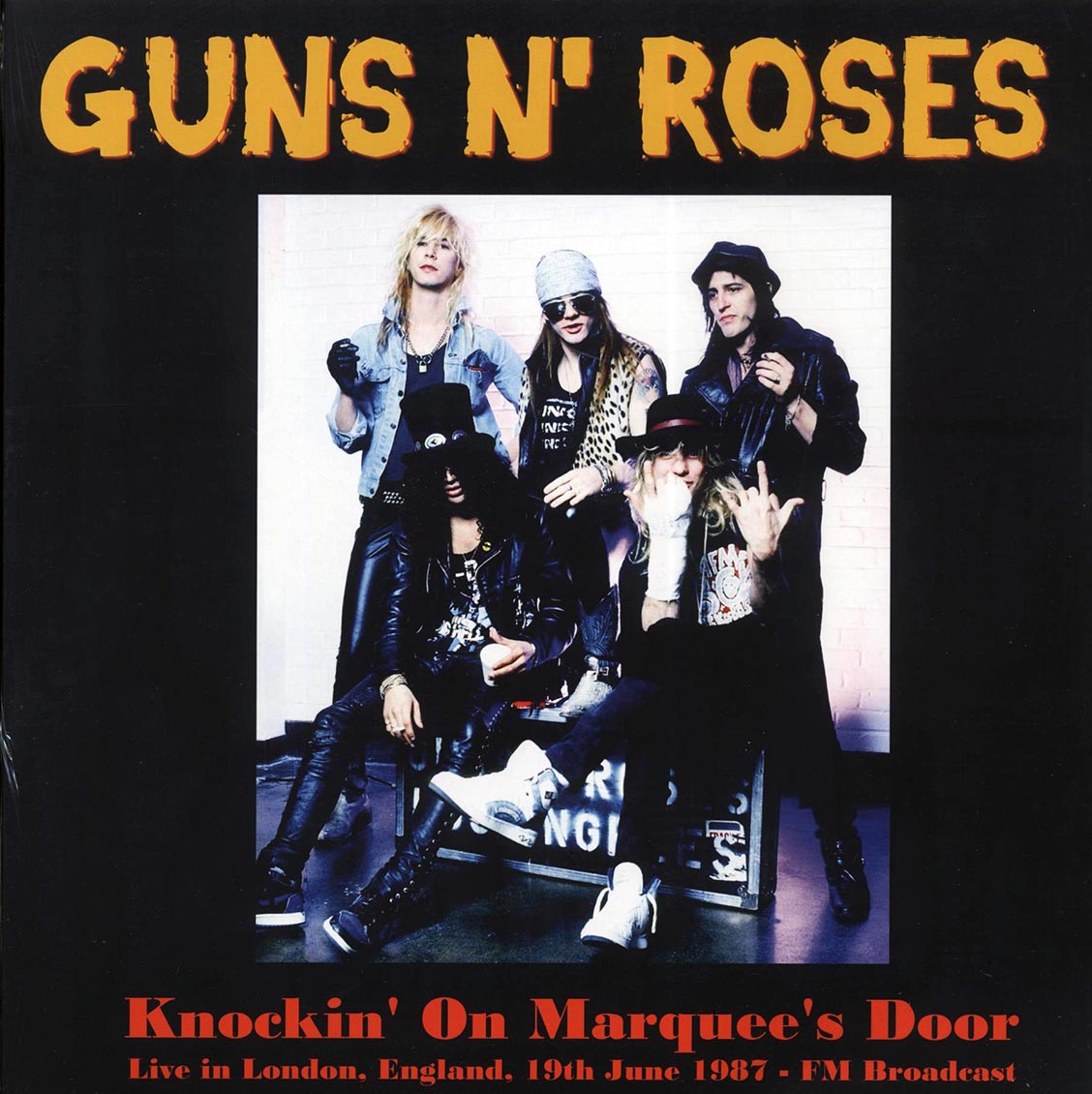 Guns N' Roses Knockin' On Marquee's Door: Live In London, England, 19th June 1987 FM Broadcast ltd. 500 copies made Vinyl Record