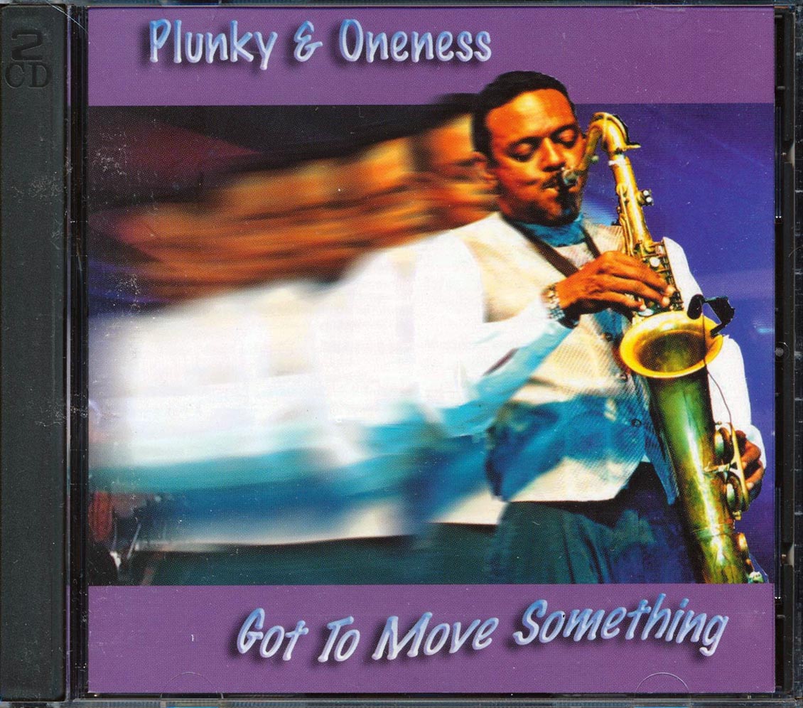 Plunky & Oneness - Go To Move Something + Live In Atlanta 2002 (2 albums on 2 CDs) Music CD