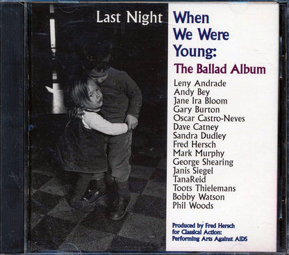 Leny Andrade, Andy Bey, Gary Burton, Toots Thielemans, Etc. - Last Night When We Were Young: The Ballad Album Music CD