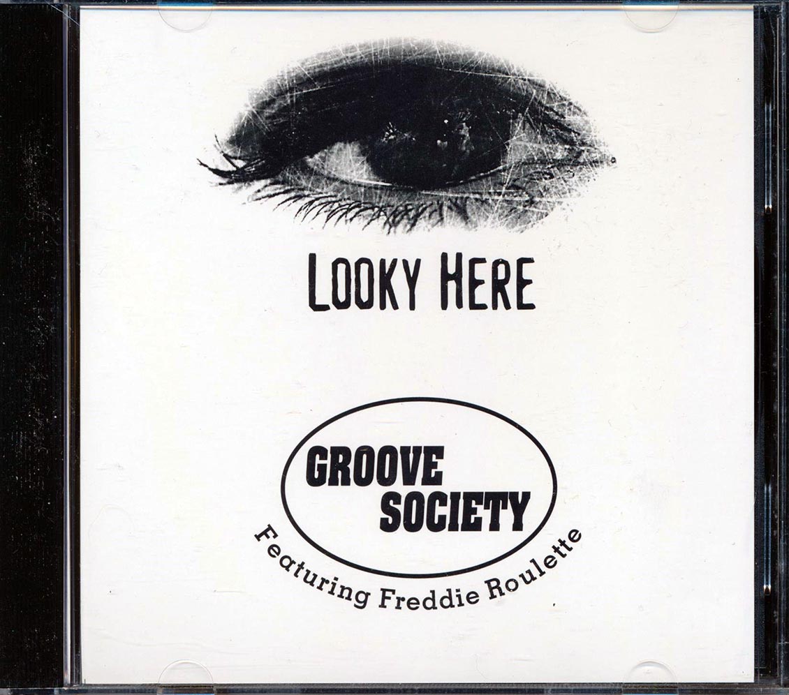 Groove Society - Looky Here Music CD