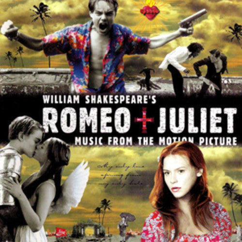 William Shakespeare's Romeo + Juliet: Music From - William Shakespeare's Romeo + Juliet: Music From - Vinyl Record