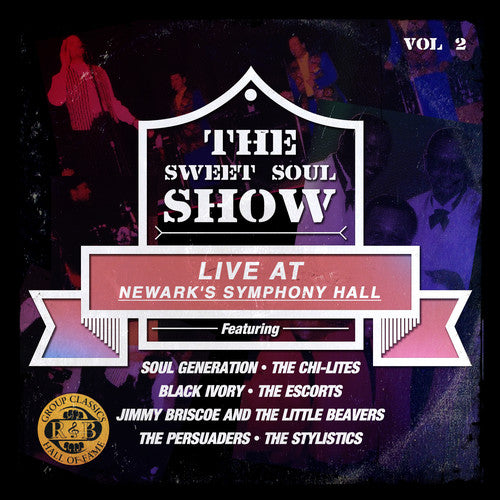 the album cover for Sweet Soul Show Live At Newarks Sym Hall 2 / Var - Sweet Soul Show: Live at Newark's Sym Hall 2 / Various