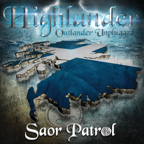 the album cover for Saor Patrol - Highlander-Outlander Unplugged