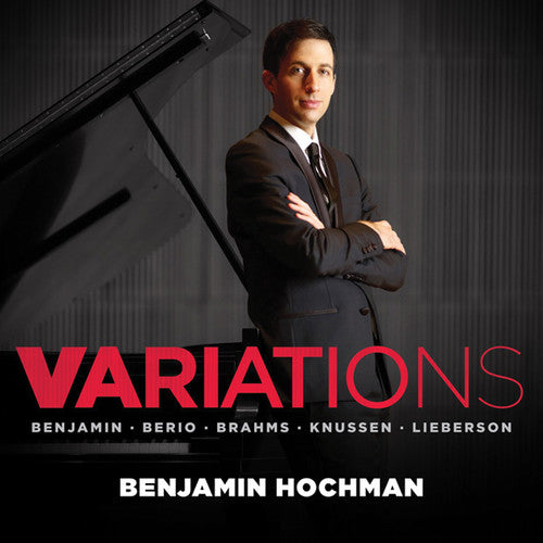 Hochman,benjamin - Variations: Brahms Knussen & More - Music CD