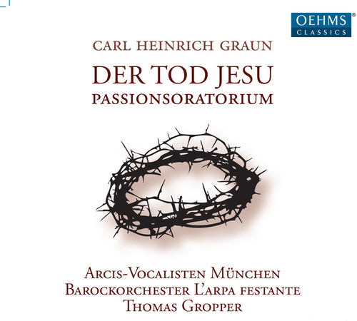 Graun / Gropper / Baroque Orch Larpa Festante - Death Of Jesus - Music CD