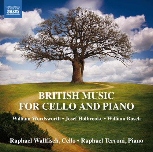 the album cover for Wordsworth / Holbrooke / Busch / Wallfisch - British Music for Cello & Piano