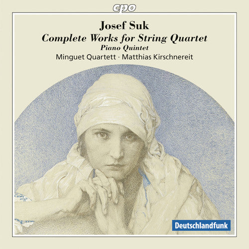 the album cover for Josef Suk / Kirschnereit / Minguet Qrt - Comp Works for STR QRT