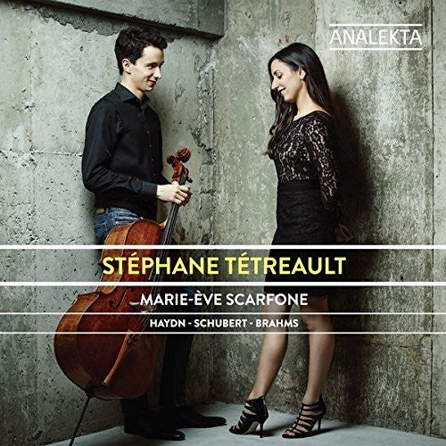 Haydn / Tetreault / Scarfone - Haydn - Schubert - Brahms - Music CD