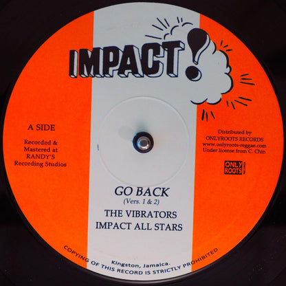 The Vibrators - Go Back Version 1; The Vibrators - Go Back Version 2  /  Impact All Stars - Go Back Version 3; Impact All Stars - Go Back Version 4 10" Vinyl Record