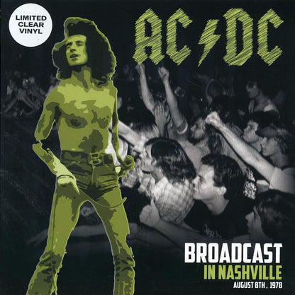 ACDC Broadcast In Nashville August 8th 1978 clear Vinyl Record