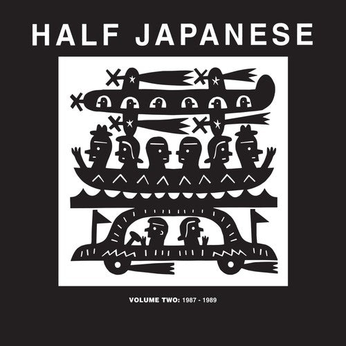 Half Japanese - Half Japanese / Vol 2: 1987-1989 - Vinyl Record