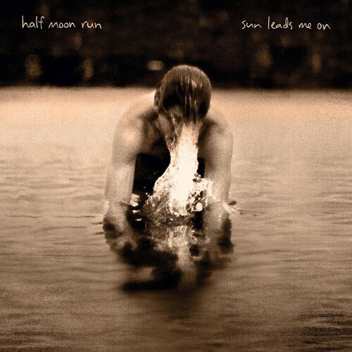 Half Moon Run - Sun Leads Me On - Vinyl Record