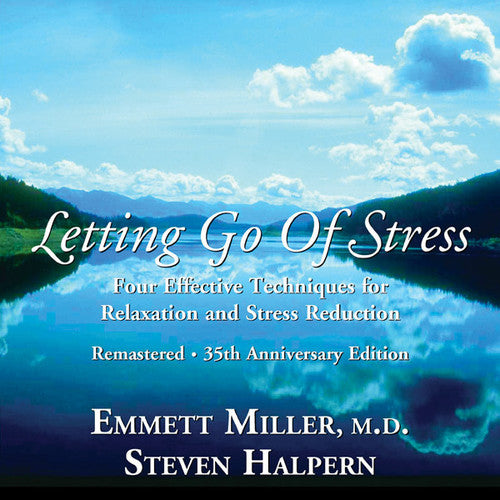 Miller,emmett / Halpern,steven - Letting Go Of Stress - Music CD