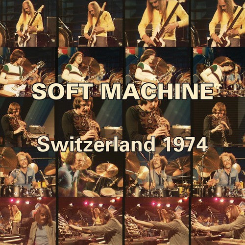 Soft Machine - Switzerland 1974 - Music CD