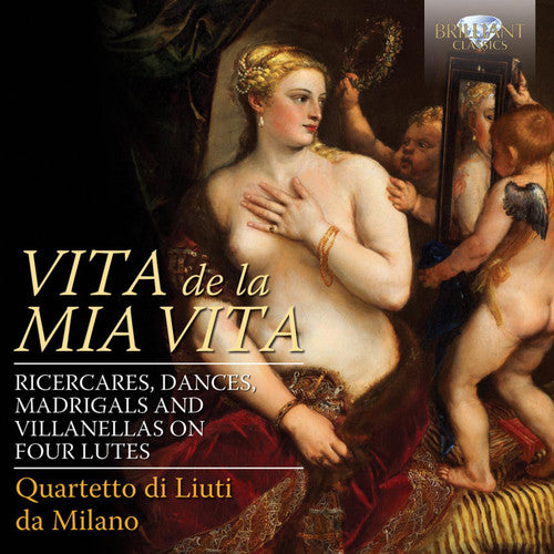 Palestrina / Da Milano / Gastoldi / Banchieri - Vita De La Mia Vita-ricercari Dances Madrigals - Music CD