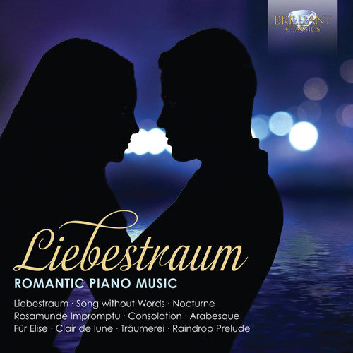 Beethoven / Brahms / Chopin / Debussy / Liszt - Liebestraum-romantic Pno Music - Music CD