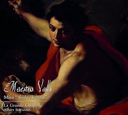 Valls / Recasens / Chapelle - Misa Scala Aretina - Music CD