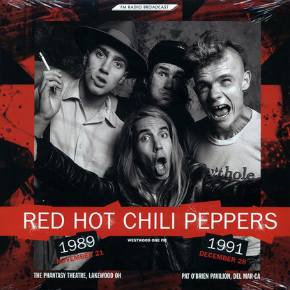 Red Hot Chili Peppers Westwood One FM: The Phantasy Theatre, Lakewood, OH November 21 1989, Pat O'Brien Pavilion, Del Mar, CA December 28, 1991 Vinyl Record