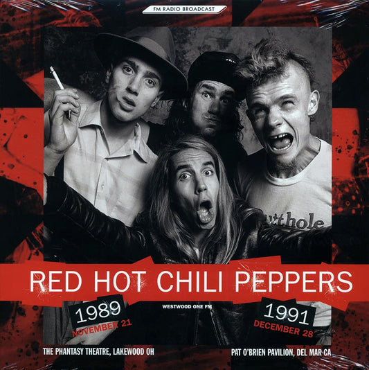 Red Hot Chili Peppers Westwood One FM: The Phantasy Theatre, Lakewood, OH November 21 1989, Pat O'Brien Pavilion, Del Mar, CA December 28, 1991 Vinyl Record