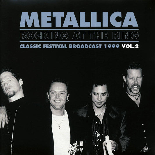 Metallica Rocking At The Ring Volume 2: Classic Festival Broadcast 1999 2xLP Vinyl Record