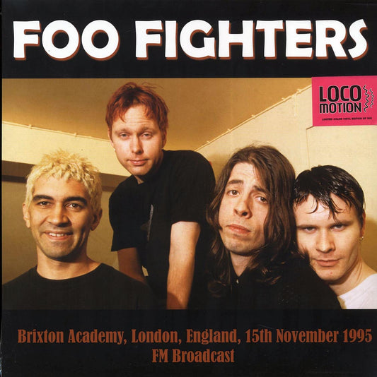 Foo Fighters Brixton Academy, London, England, 15th November 1995 FM Broadcast ltd. 300 copies made colored Vinyl Record