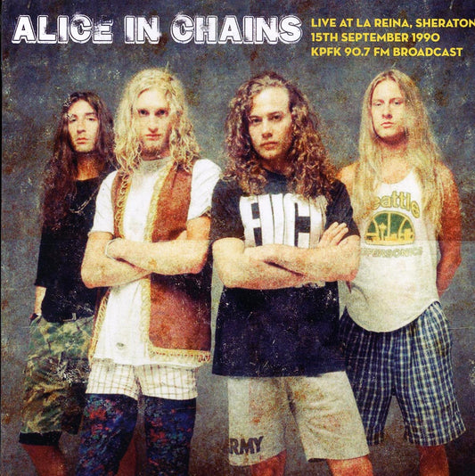 Alice In Chains Live At La Reina, Sheraton, 15th September 1990 KPFK 90.7 Radio Broadcast ltd. 500 copies made Vinyl Record