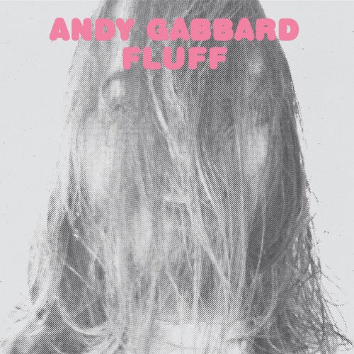 Gabbard,andy - Fluff - Vinyl Record