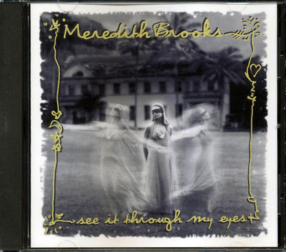 Meredith Brooks - See It Through My Eyes Music CD