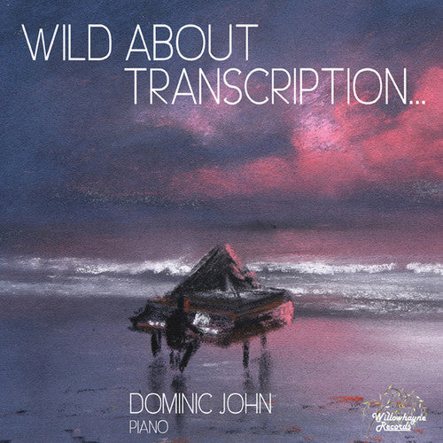 John,dominic - Wild About Transcription - Music CD