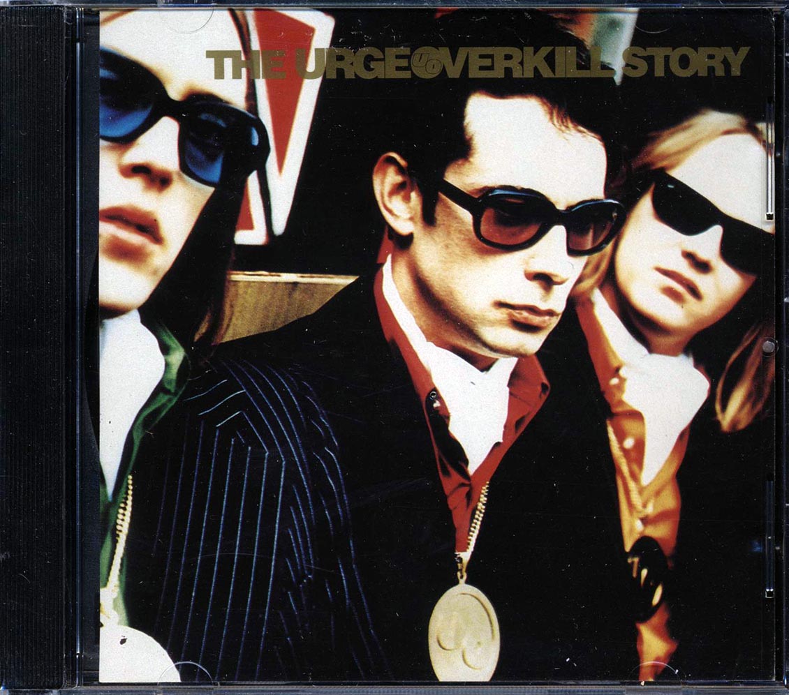 Urge Overkill - The Urge Overkill Story Music CD