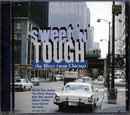 Charlie Musselwhite, Maurice John Vaughn, Billy Boy Arnold, Etc. - Sweet N Tough: The Blues From Chicago Music CD