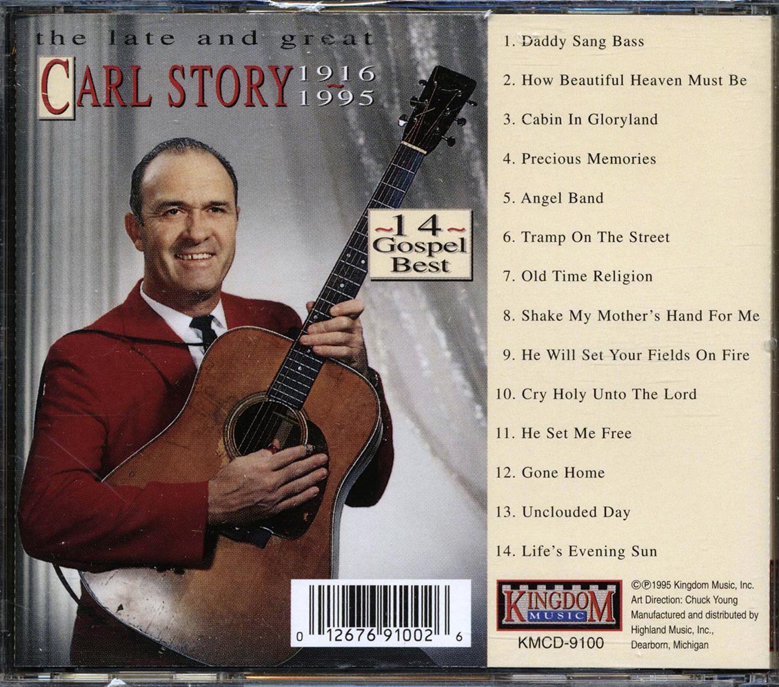 Carl Story - The Late And Great Carl Story 1916-1995 Music CD