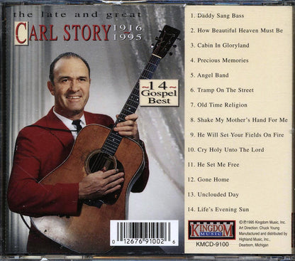 Carl Story - The Late And Great Carl Story 1916-1995 Music CD