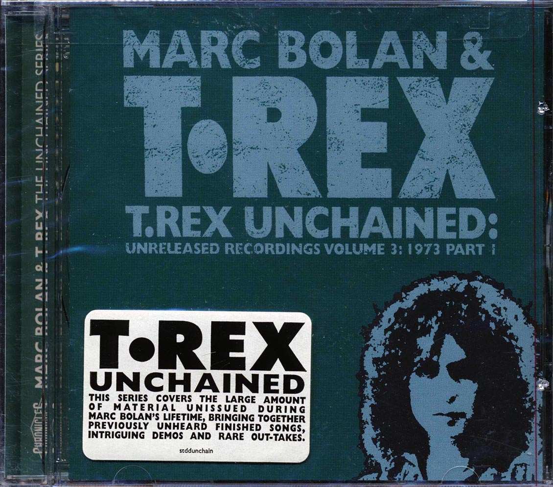 Mark Bolan & T-Rex - T-Rex Unchained: Unreleased Recordings Volume 3: 1973 Part 1 (marked/ltd stock) Music CD