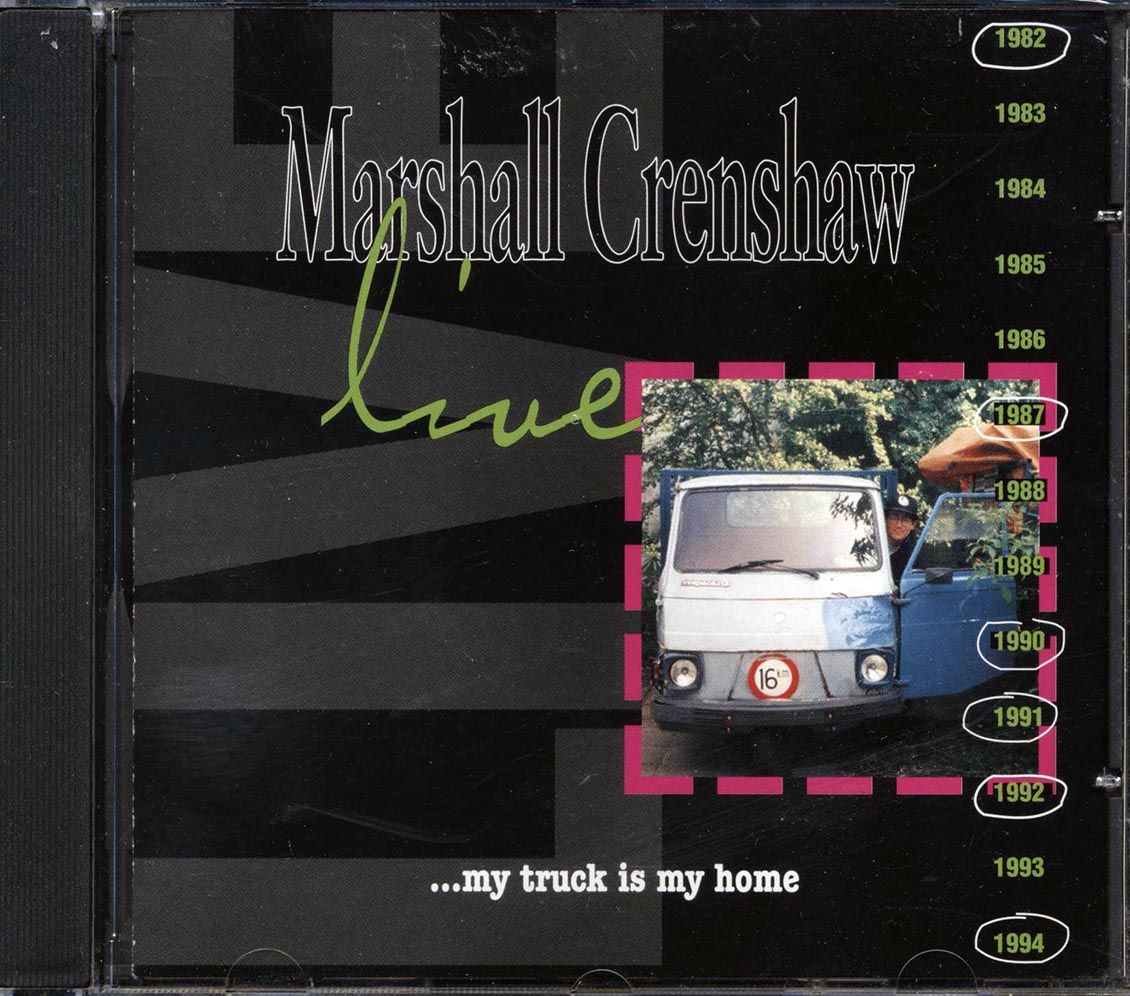 Marshall Crenshaw - Marshall Crenshaw Live: My Truck Is My Home Music CD