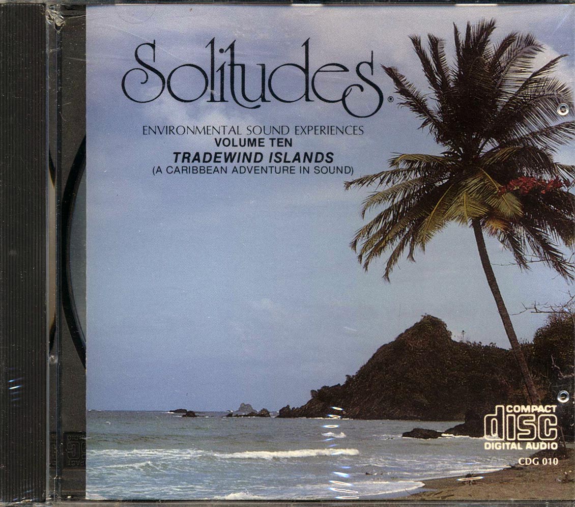Dan Gibson - Solitudes Volume 10: Tradewind Islands Music CD