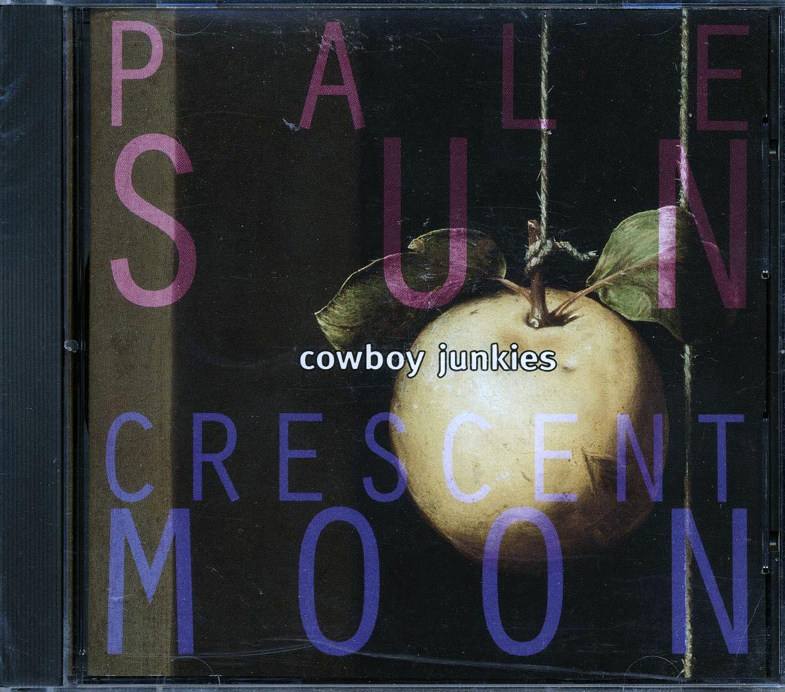 Cowboy Junkies - Pale Sun, Crescent Moon (marked/ltd stock) Music CD