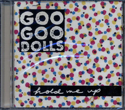 Goo Goo Dolls - Hold Me Up Music CD