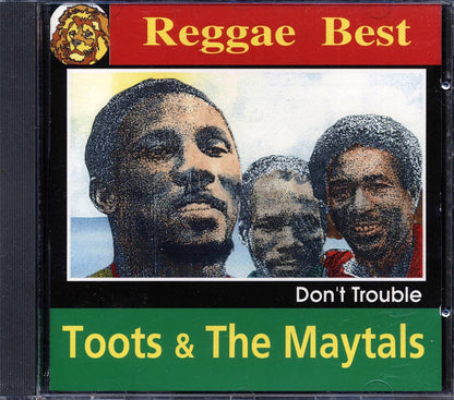 Toots & The Maytals - Don't Trouble: Reggae Best Music CD