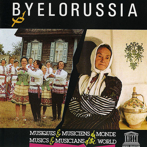 Byelorussia: Musical Folklore Of The / Var - Byelorussia: Musical Folklore Of The / Var - Music CD