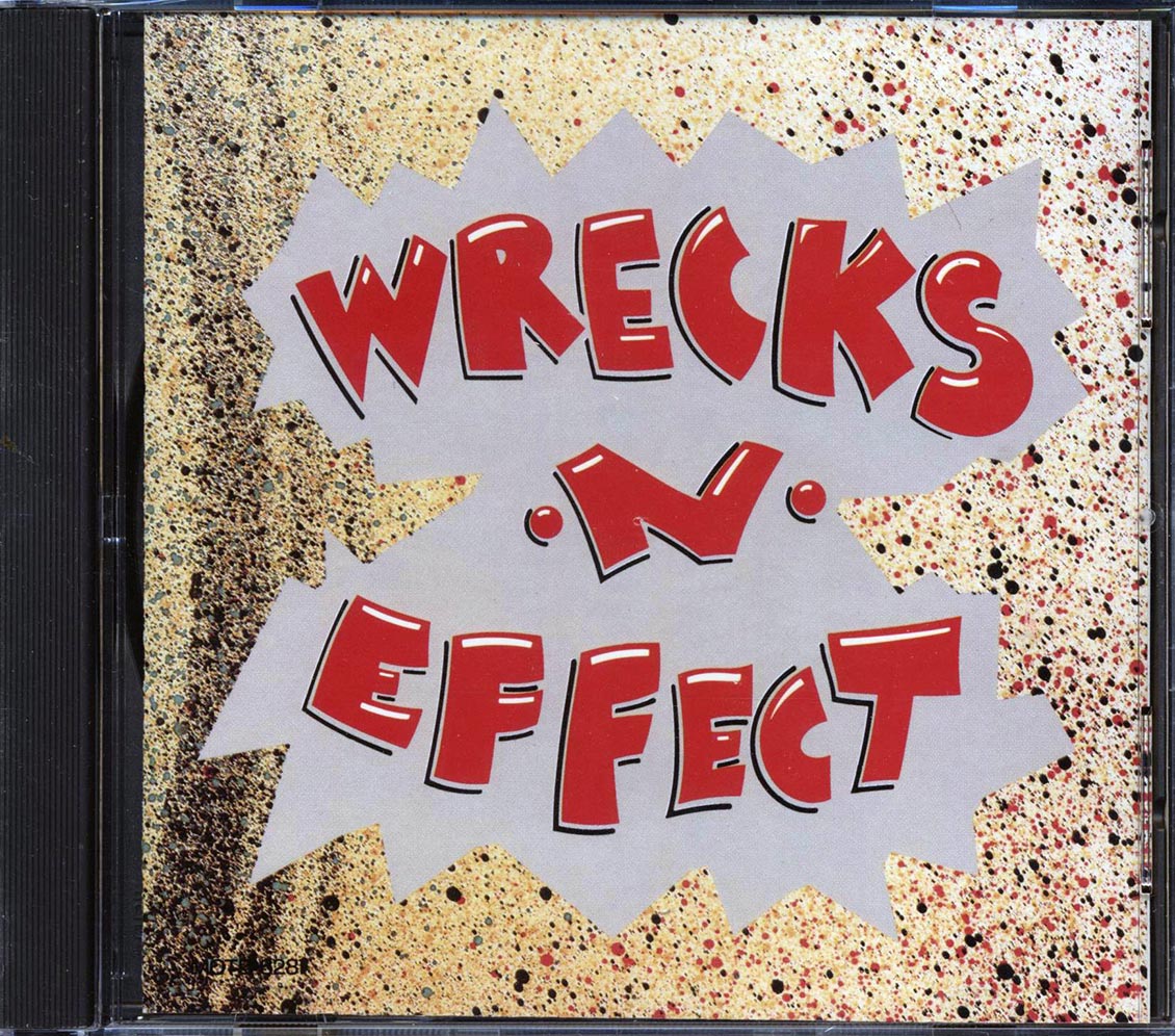 Wrecks N Effect - Wrecks N Effect Music CD