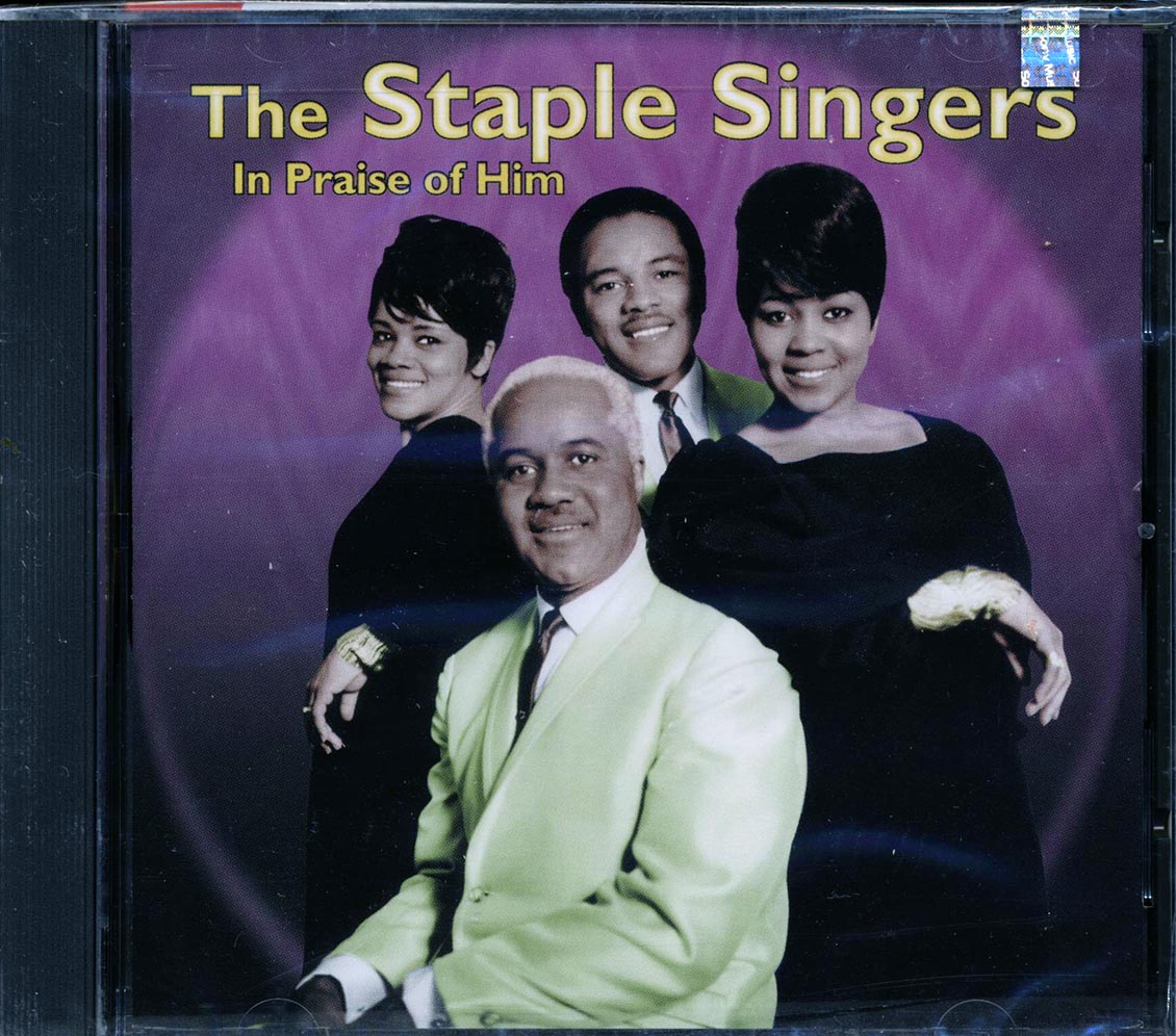The Staple Singers - In Praise Of Him Music CD