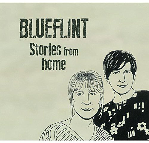 Blueflint - Stories From Home - Music CD