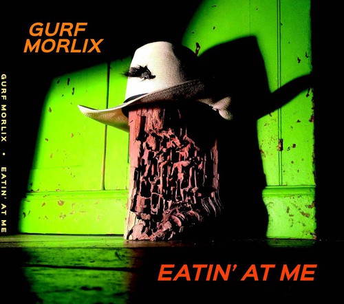 Morlix,gurf - Eatin At Me - Music CD