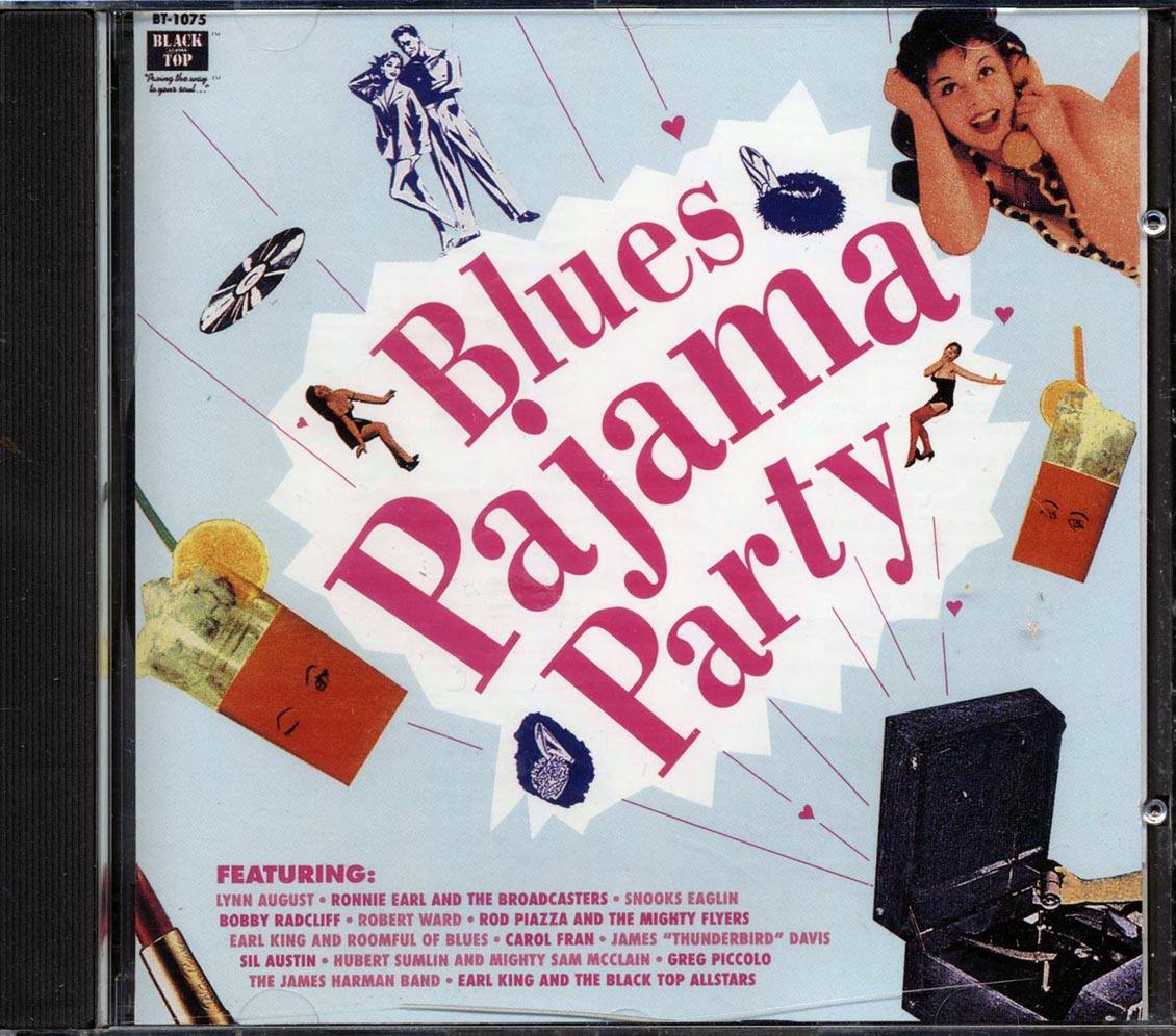 Lynn August, Snooks Eaglin, Robert Ward, Etc. - Black Top Blues Pajama Party Music CD