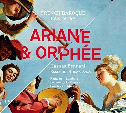 Bennani,hasnaa / Stravaganza Ensemble - Ariane & Oprhee - French Baroque Cantatas - Music CD