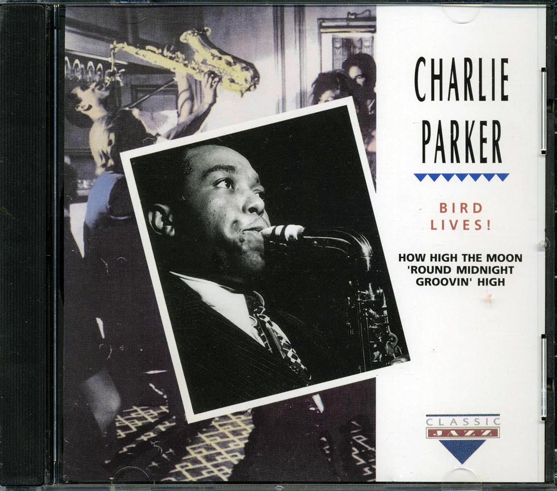 Charlie Parker - Bird Lives! Music CD