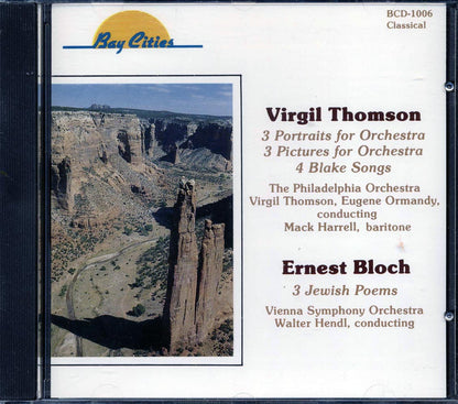 Virgil Thomson, Ernest Bloch - 3 Portraits For Orchestra, 3 Pictures For Orchestra, 4 Blake Songs, 3 Jewish Poems Music CD