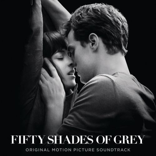 the album cover for Fifty Shades Of Grey - Fifty Shades Of Grey [Soundtrack]