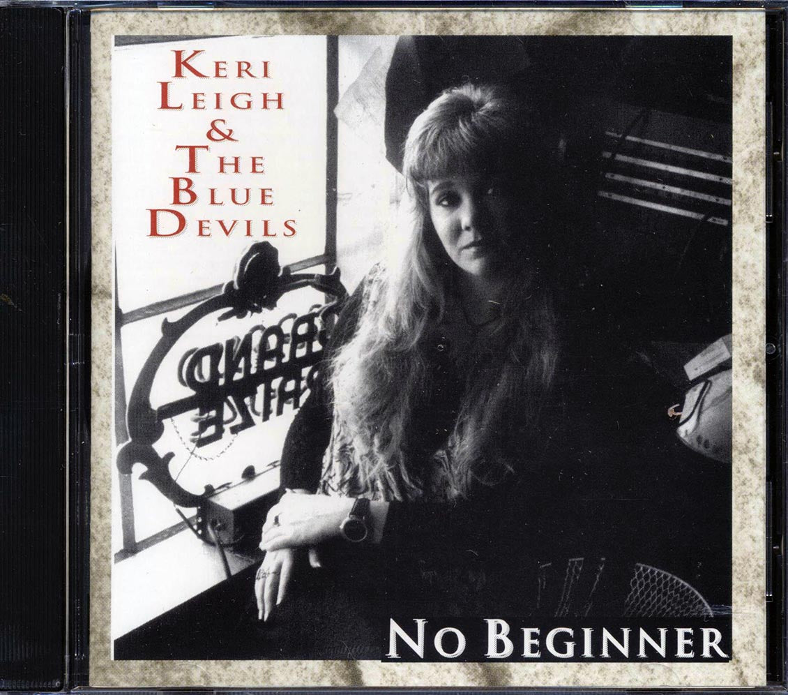 Keri Leigh & The Blue Devils - No Beginner Music CD